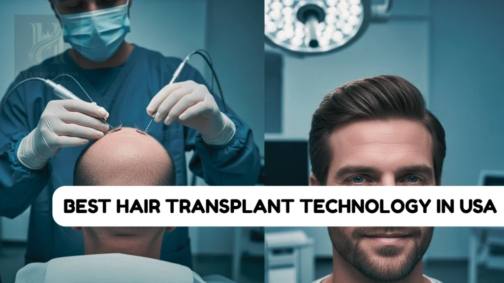 Best Hair Transplant Technology