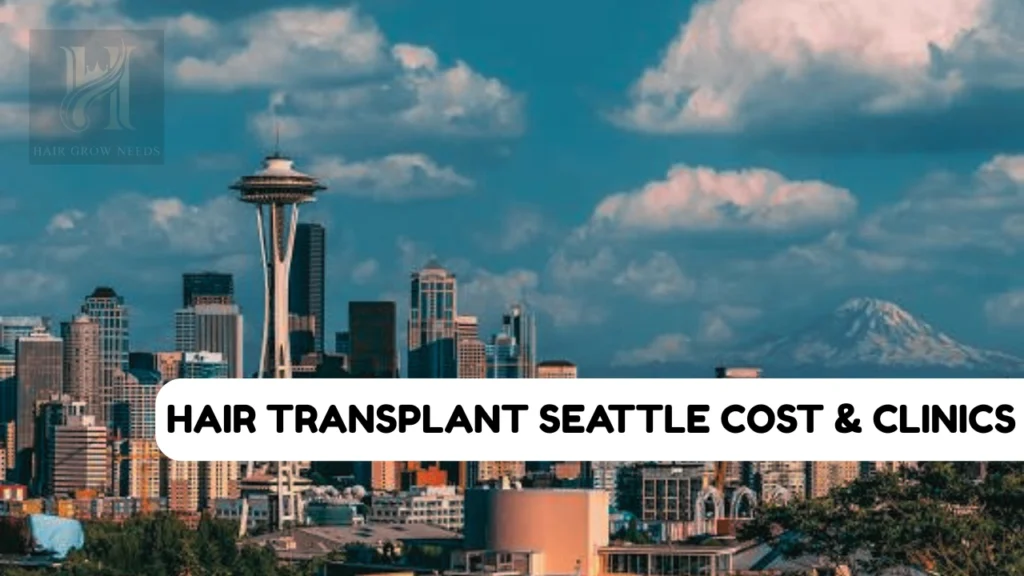 Hair Transplant Seattle Cost USA 2026