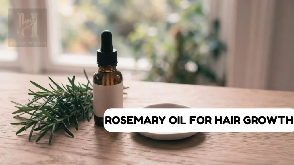 Rosemary Oil for Hair Growth